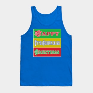 Happy Hyper-Consumerism Greetings - Double-sided Tank Top